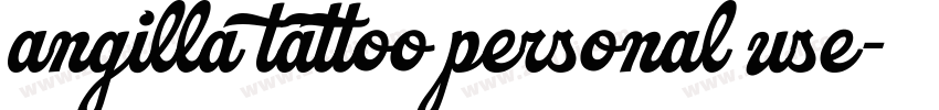angilla tattoo personal use字体转换